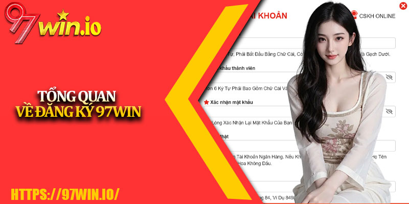 Đăng Ký 97Win - Cánh Cửa Giải Trí Đỉnh Cao 2 Tổng Quan Về Đăng Ký 97Win